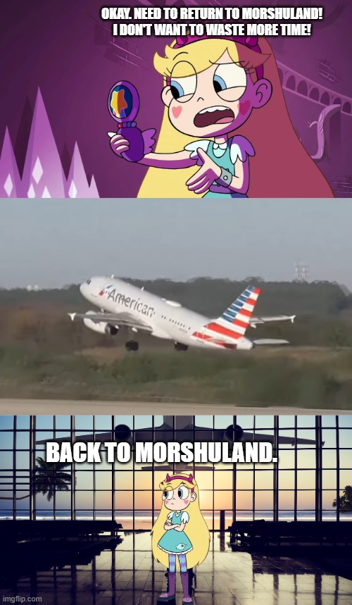 BACK TO MORSHULAND. OKAY. NEED TO RETURN TO MORSHULAND! I DON'T WANT TO WASTE MORE TIME! | image tagged in airport | made w/ Imgflip meme maker