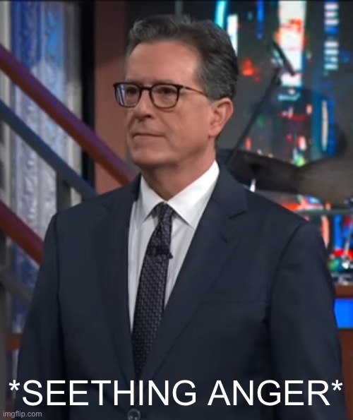 High Quality Seething Anger Colbert Blank Meme Template
