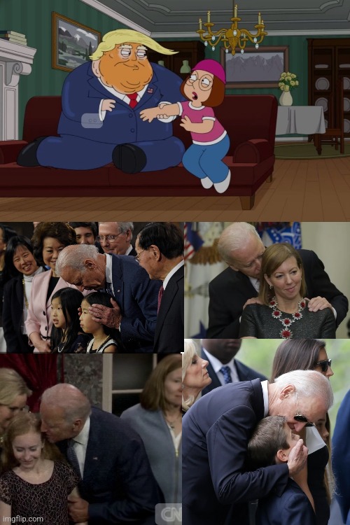 Family Guy Makes Donald Trump Look Bad; BUT Joe Biden Has ACTUALLY Inappropriately AND Closely Touched People Numerous Times | image tagged in family guy,donald trump,joe biden,pervert,children,memes | made w/ Imgflip meme maker