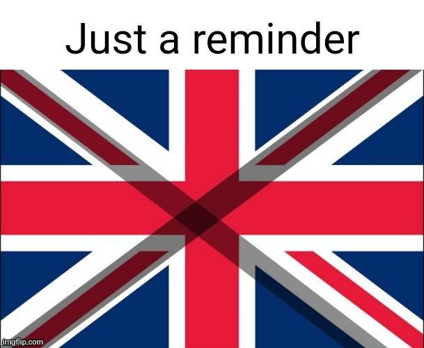 Just a reminder | image tagged in just a reminder | made w/ Imgflip meme maker