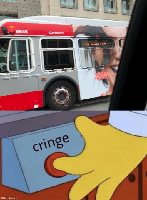Bus ad | image tagged in cringe button,bus,ad,you had one job,memes,ads | made w/ Imgflip meme maker