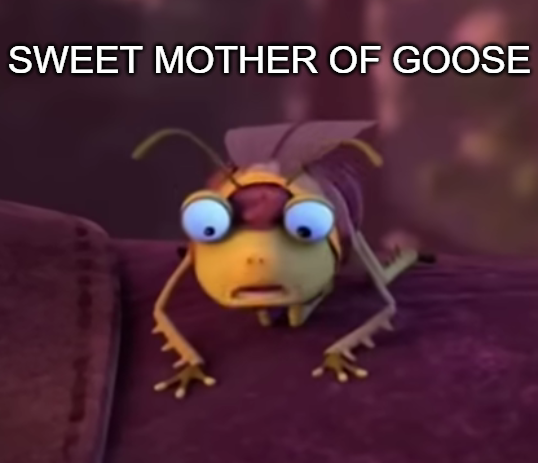 High Quality SWEET MOTHER OF GOOSE Blank Meme Template