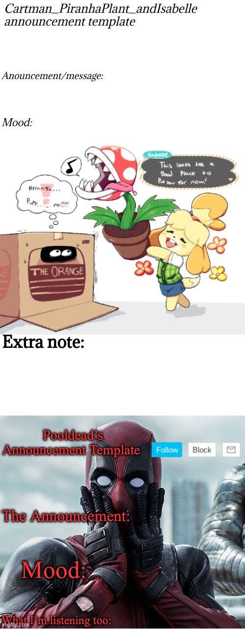 Cartman_ParadePlant_Isabelle’s + Pooldeads Announcement temp! Blank Meme Template