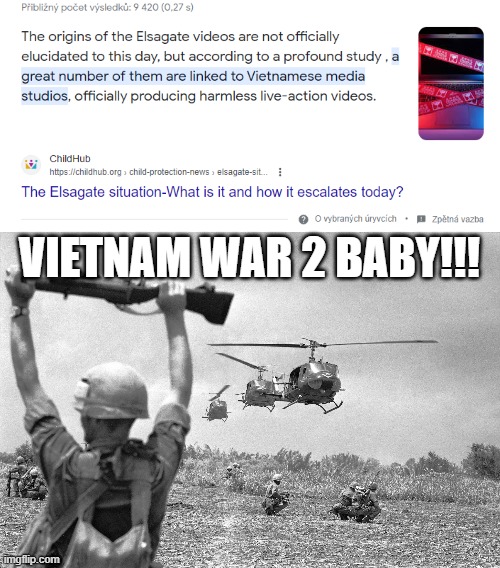 Those Vietcong Gooks are gonna pay! | VIETNAM WAR 2 BABY!!! | image tagged in vietnam war meme | made w/ Imgflip meme maker