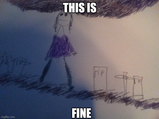 This is fine | THIS IS; FINE | image tagged in glorieta kankilly | made w/ Imgflip meme maker