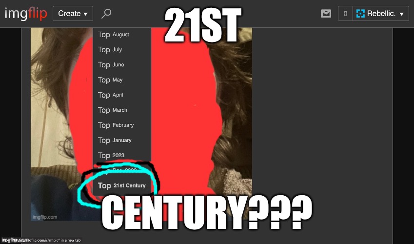 Is this an easter egg? ;3 | 21ST; CENTURY??? | image tagged in hehe,explain this,imgflip | made w/ Imgflip meme maker