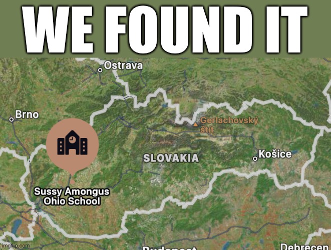 After all this time! | WE FOUND IT | image tagged in map,google maps,lol,sussy | made w/ Imgflip meme maker