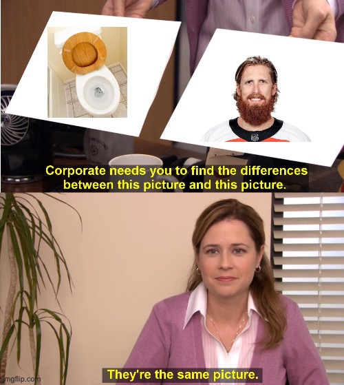 Marc Staal of the Philadelphia Flyers | image tagged in memes,they're the same picture | made w/ Imgflip meme maker
