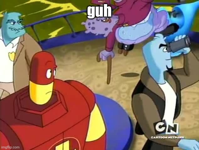 guh | made w/ Imgflip meme maker