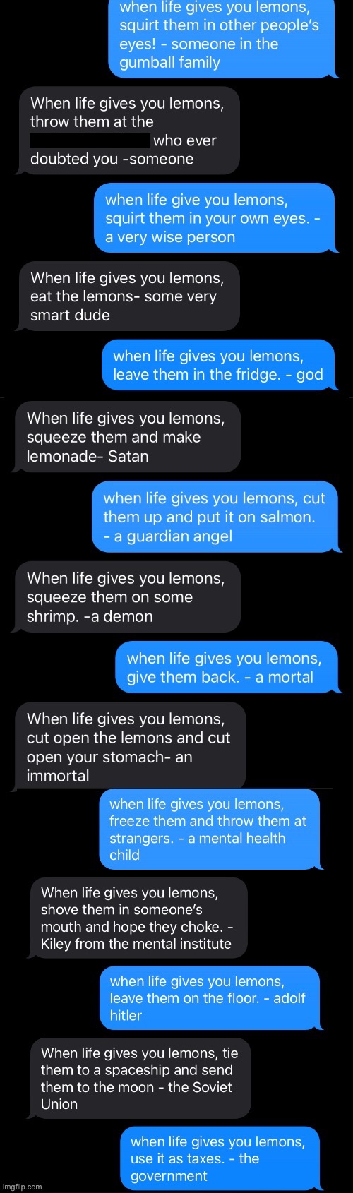 when life gives you lemons… | image tagged in when life gives you lemons,battle,joins the battle | made w/ Imgflip meme maker