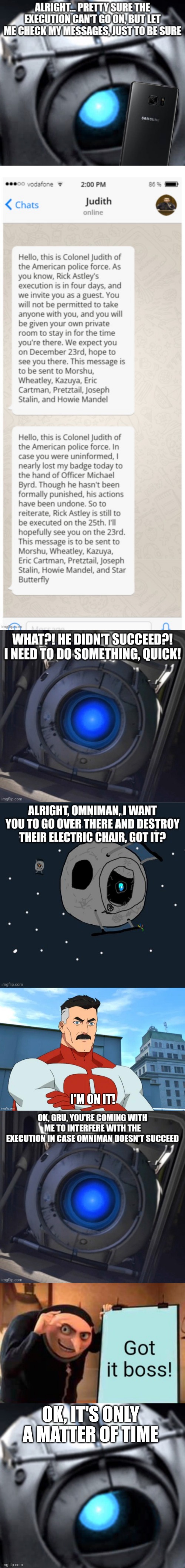 Wheatley's plan leaked | OK, IT'S ONLY A MATTER OF TIME | image tagged in wheatley megamind peeking | made w/ Imgflip meme maker