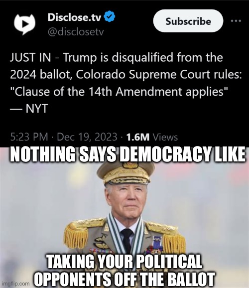 Banana Republic Biden | NOTHING SAYS DEMOCRACY LIKE; TAKING YOUR POLITICAL OPPONENTS OFF THE BALLOT | image tagged in joe biden,democrats | made w/ Imgflip meme maker