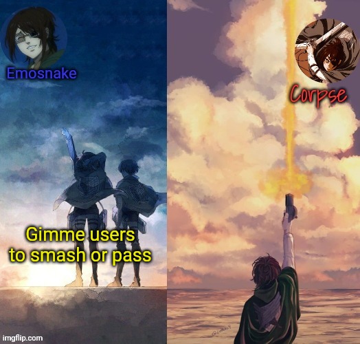 Shared Hange template | Gimme users to smash or pass | image tagged in shared hange template | made w/ Imgflip meme maker
