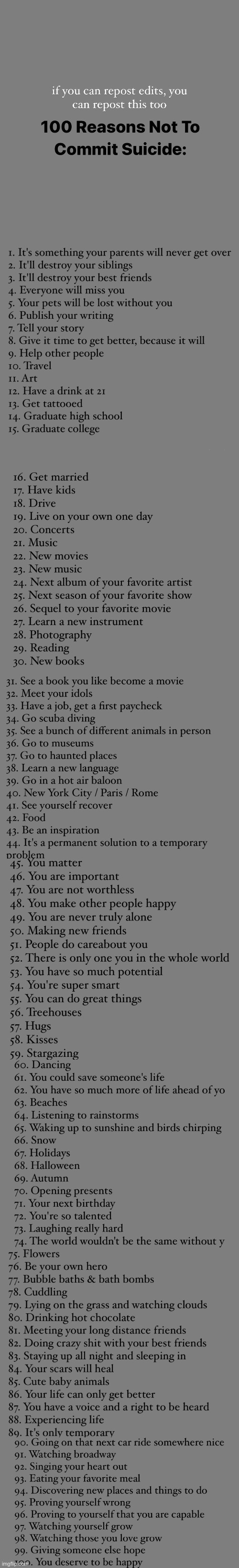 i made it a template for easier reposting | image tagged in 100 reasons not to kys | made w/ Imgflip meme maker