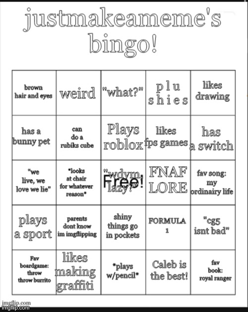There you go guys you can use it now! | image tagged in justmakeameme s bingo,bingo | made w/ Imgflip meme maker