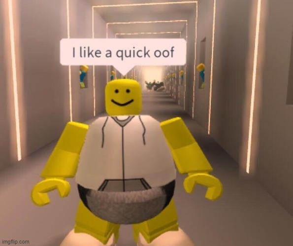 I like a quick oof | image tagged in i like a quick oof | made w/ Imgflip meme maker