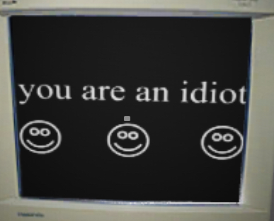 you are an idiot (:      (:      (: Blank Meme Template