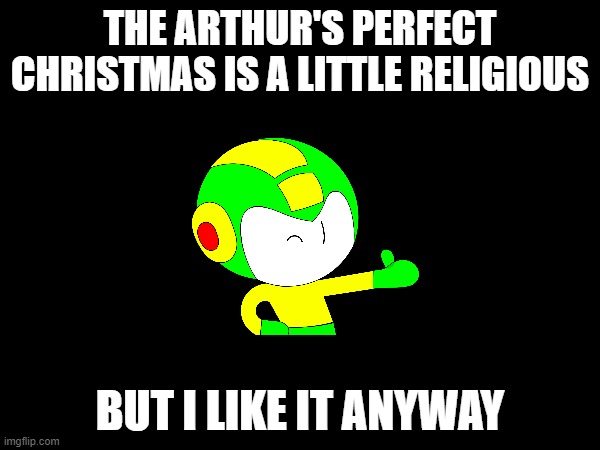 They talked about old "religious" dishes today | THE ARTHUR'S PERFECT CHRISTMAS IS A LITTLE RELIGIOUS; BUT I LIKE IT ANYWAY | made w/ Imgflip meme maker
