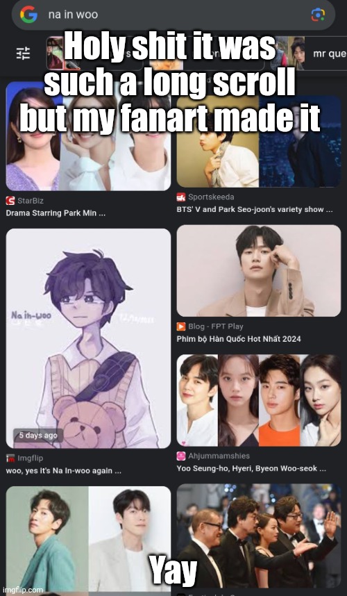 Okay hi | Holy shit it was such a long scroll but my fanart made it; Yay | made w/ Imgflip meme maker