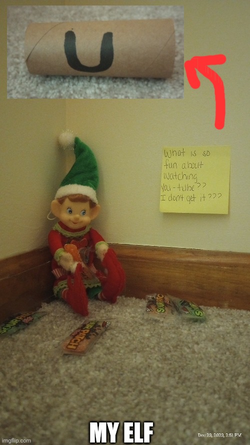 Meet chipper my elf | MY ELF | made w/ Imgflip meme maker