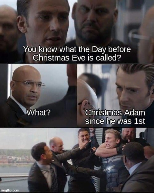 Christmas Adam | image tagged in christmas eve,christmas,adam and eve,christmas memes,captain america,avengers | made w/ Imgflip meme maker