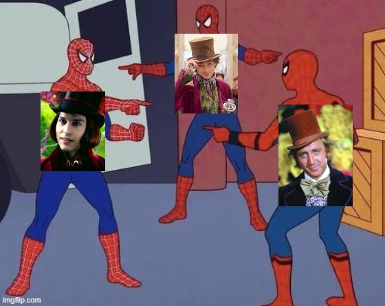 which one is the real Wonka | image tagged in 3 spiderman pointing,willy wonka | made w/ Imgflip meme maker