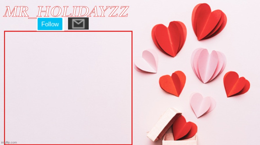 High Quality MR_HOLIDAYZZ VALENTINES DAY TEMPLATE 1 Blank Meme Template
