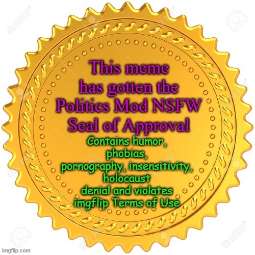 It's a template now | image tagged in nsfw seal | made w/ Imgflip meme maker