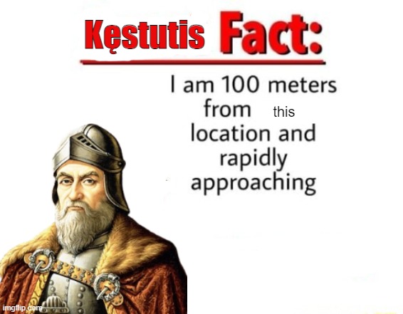 Scout Fact | Kęstutis this | image tagged in scout fact | made w/ Imgflip meme maker