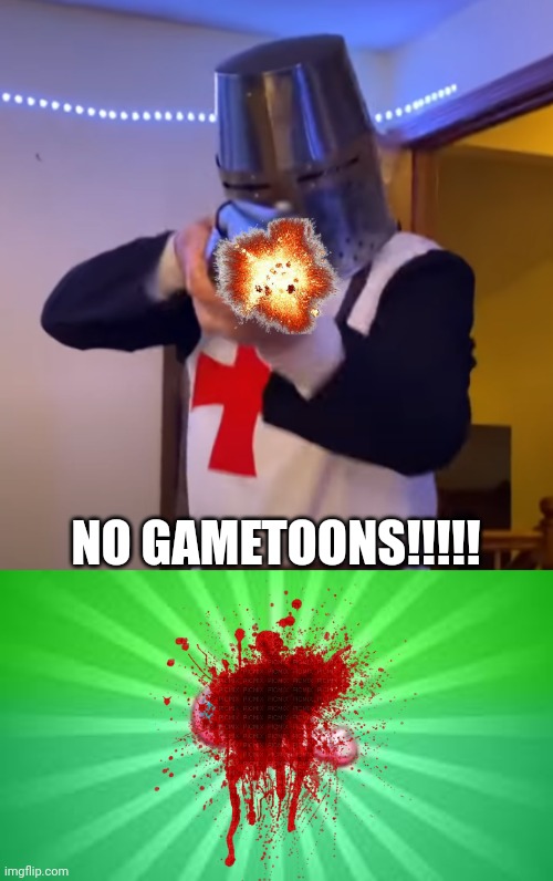 NO GAMETOONS!!!!! | image tagged in bread boys shotgun,gametoons logo | made w/ Imgflip meme maker