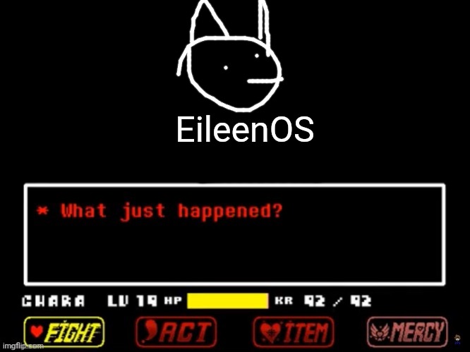 E | EileenOS | image tagged in blank last breath battle | made w/ Imgflip meme maker