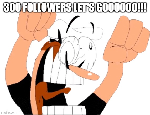 Peppino yippee | 300 FOLLOWERS LET'S GOOOOOO!!! | image tagged in peppino yippee | made w/ Imgflip meme maker