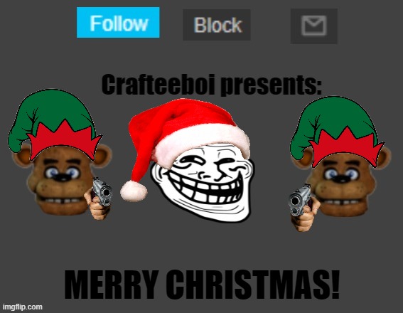 Crafteeboi announcement template | MERRY CHRISTMAS! | image tagged in crafteeboi announcement template | made w/ Imgflip meme maker