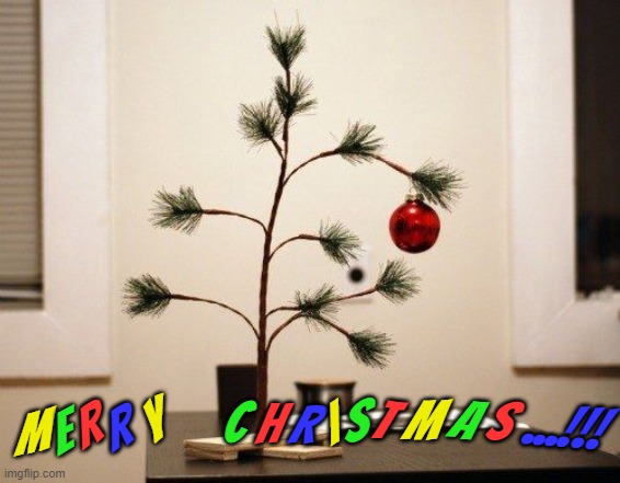 merry christmas | ...!!! Y; T; A; M; S; R; C; I; R; H; E; R; S; M | image tagged in merry christmas,dark humor,christmas,christmas tree | made w/ Imgflip meme maker