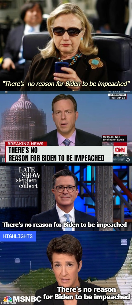 "There's  no reason for Biden to be impeached"; THERE'S NO REASON FOR BIDEN TO BE IMPEACHED; There's no reason for Biden to be impeached; There's no reason for Biden to be impeached | image tagged in cnn breaking news template,biased media,american politics,news,hillary clinton cellphone | made w/ Imgflip meme maker