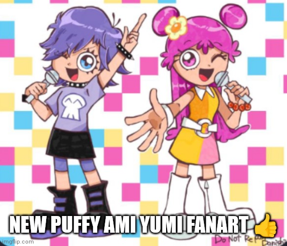 New Puffy Ami Yumi fanart from the puffy Ami Yumi fan community | NEW PUFFY AMI YUMI FANART 👍 | image tagged in hhpay,hi hi puffy ami yumi,ami and yumi art,fan art,cartoon art,cartoon | made w/ Imgflip meme maker
