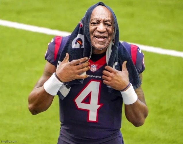 Deshaun Cosby Towel | image tagged in deshaun watson,memes,bill cosby,sexual assault,houston texans,nfl football | made w/ Imgflip meme maker