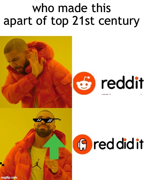 who made this apart of top 21st century | made w/ Imgflip meme maker
