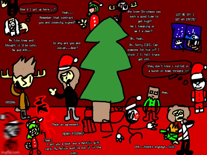 Merry Kridma!!! (Few minutes late lol. Ft. [CD] and Mr!) | image tagged in you probably know what characters are whose | made w/ Imgflip meme maker