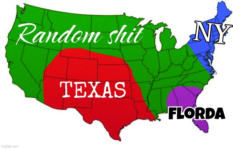 Accurate America map | image tagged in accurate america map | made w/ Imgflip meme maker