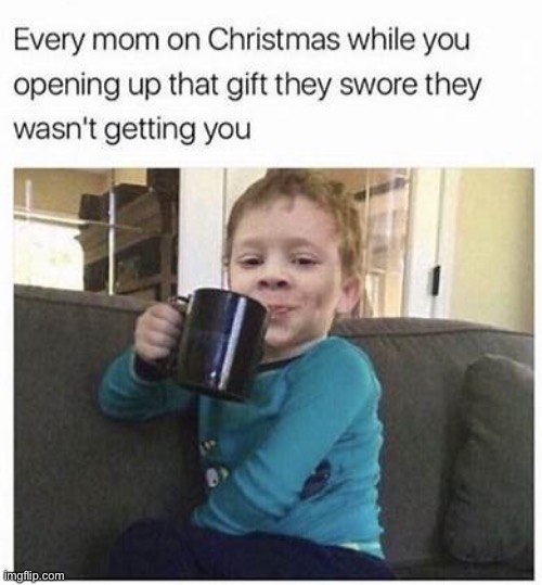 that well-known look | image tagged in funny,meme,mom,that face they make | made w/ Imgflip meme maker