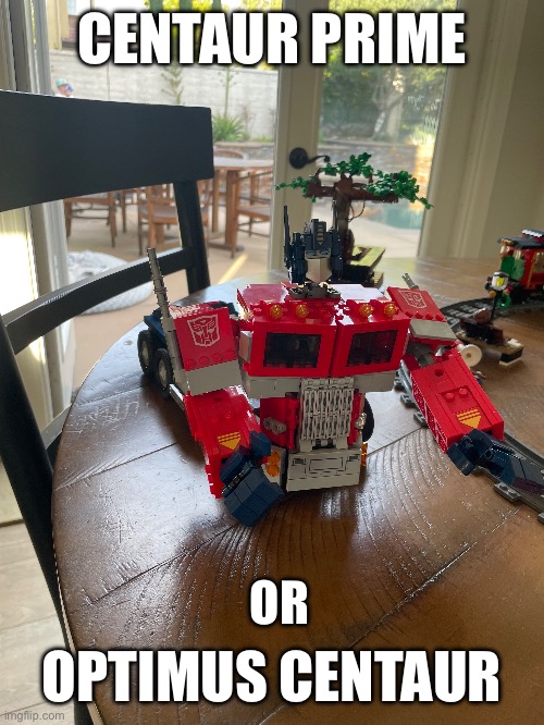 Don’t ask | CENTAUR PRIME; OR; OPTIMUS CENTAUR | image tagged in why | made w/ Imgflip meme maker