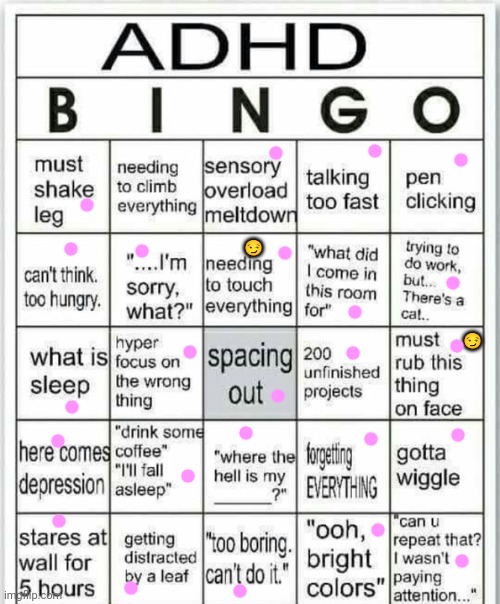 The emojis just mean I've done them both ways | 😏; 😏 | image tagged in adhd bingo | made w/ Imgflip meme maker