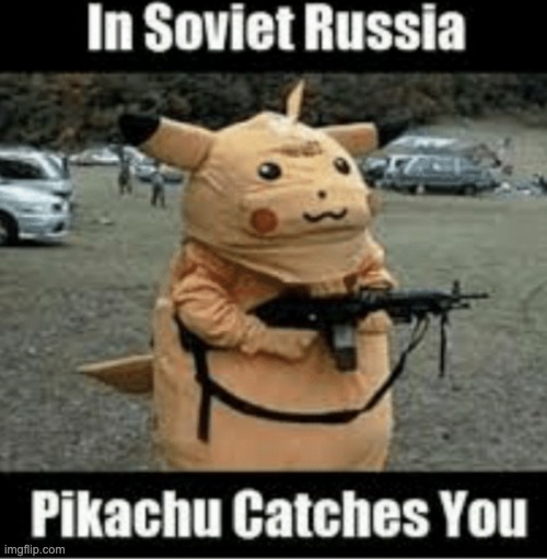 Soviet Russia style | image tagged in soviet russia style | made w/ Imgflip meme maker