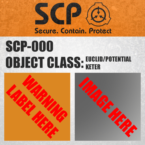 scp label eucild and very keter template Blank Meme Template