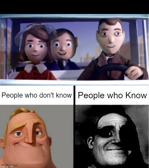 People who don't know; People who Know | image tagged in people who don't know vs people who know | made w/ Imgflip meme maker