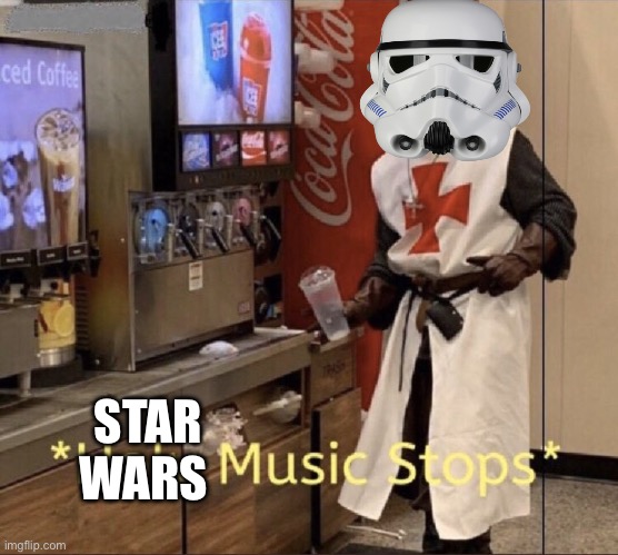 Holy music stops | STAR WARS | image tagged in holy music stops | made w/ Imgflip meme maker