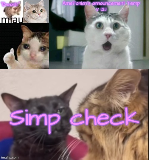 I_enjoy_star_wars note: it’s me! | Simp check | image tagged in ametonian's announcement temp v 1 2 1 | made w/ Imgflip meme maker