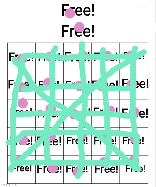 I WIN | image tagged in free bingo | made w/ Imgflip meme maker