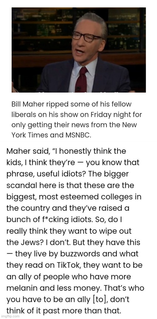 Clock right twice a day | image tagged in bill maher,woke,idiot,college liberal | made w/ Imgflip meme maker